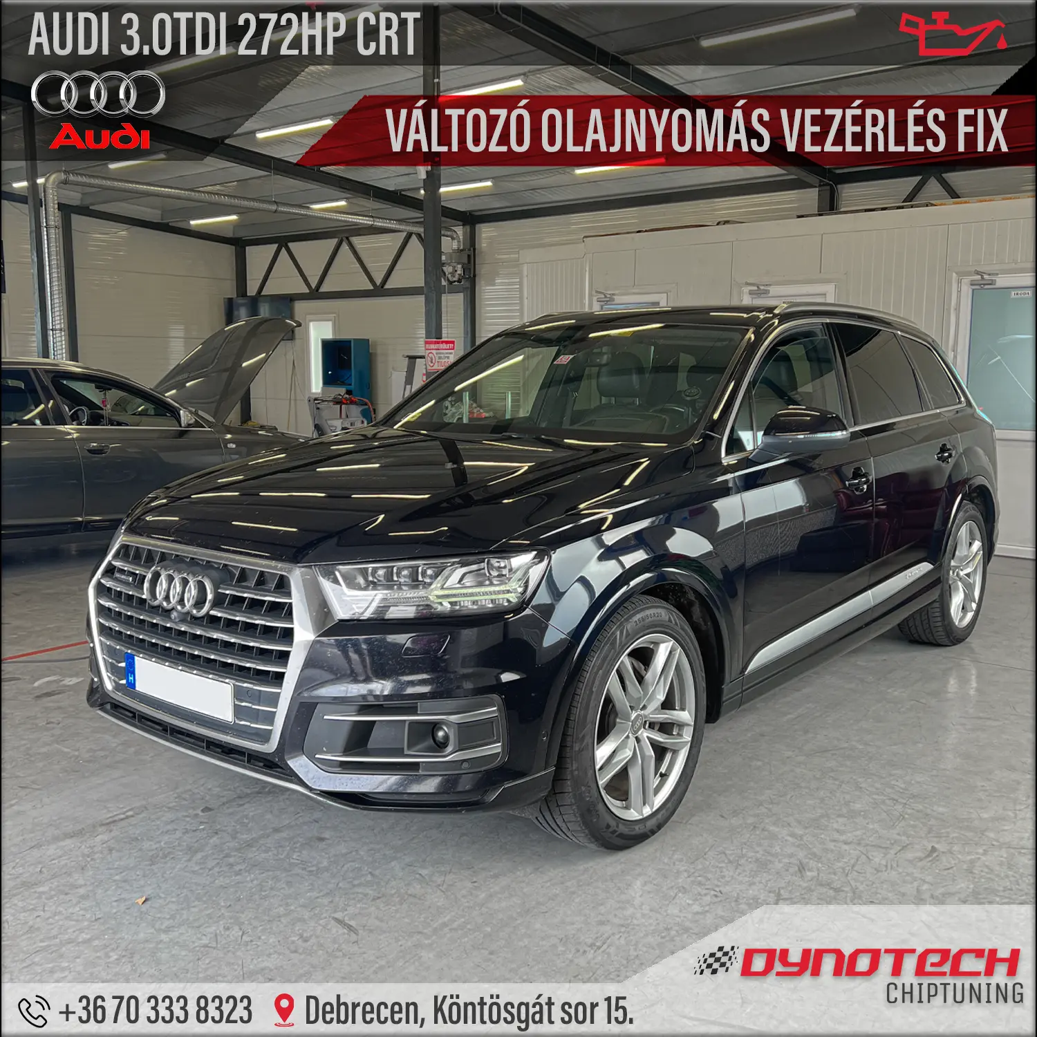 Audi Q7 3.0TDI CRT olajnyomás növelés